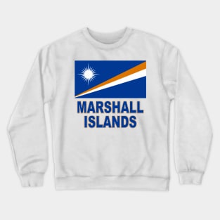 The Pride of the Marshall Islands - National Flag Design Crewneck Sweatshirt